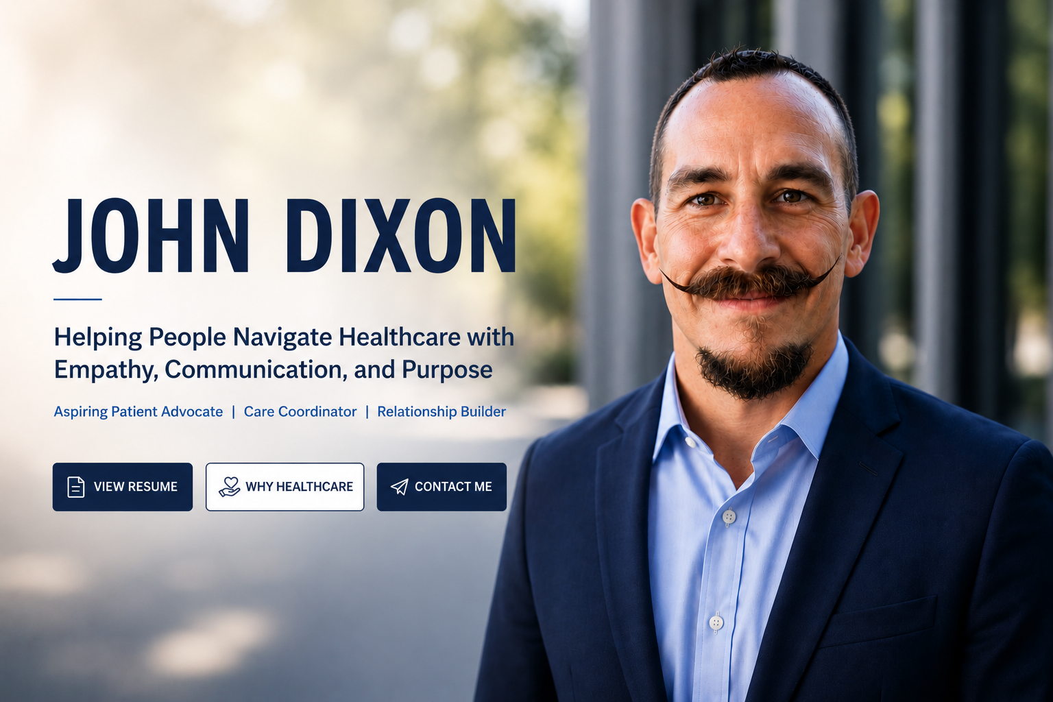 John Dixon - Helping People Navigate Healthcare with Empathy, Communication, and Purpose